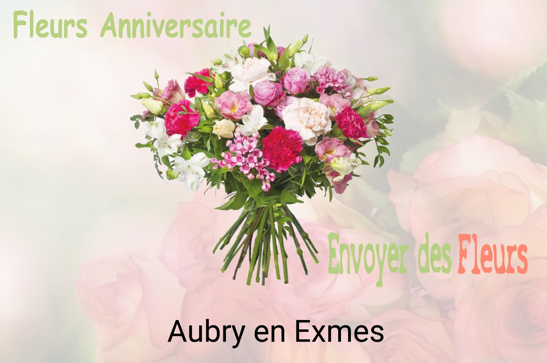 Bouquet de fleurs d’anniversaire livré à Aubry-en-Exmes